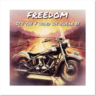 Biker Freedom - Its the F word we swear by Posters and Art